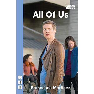 Francesca Martinez All of Us (NHB Modern Plays) Francesca Martinez All of Us (NHB Modern Plays)