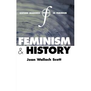 United Feminism And History (Oxford Readings In Feminism) United Feminism And History (Oxford Readings In Feminism)
