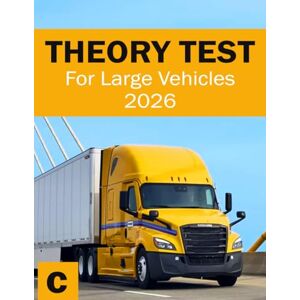 Press, Suburban Theory Test for Large Vehicles HGV Theory Book LGV Theory Test Prep (UK Automotive Serie) Press, Suburban Theory Test for Large Vehicles HGV Theory Book LGV Theory Test Prep (UK Automotive Serie)