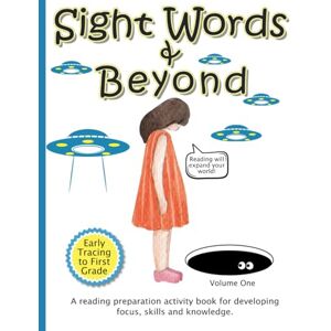 Oswald, James Allen Sight Words and Beyond: A Reading Preparation Activity Book for Developing Focus, Skills and Knowledge Volume 1 (Sight Words & Beyond) Oswald, James Allen Sight Words and Beyond: A Reading Preparation Activity Book for Developing Focus, Skills and Knowledge Volume 1 (Sight Words & Beyond)