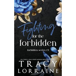 Lorraine, Tracy Fighting For The Forbidden: Discreet Edition: A Stepbrother Romance (Forbidden Series: Discreet Editions) Lorraine, Tracy Fighting For The Forbidden: Discreet Edition: A Stepbrother Romance (Forbidden Series: Discreet Editions)
