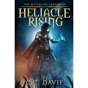 C&C Heliacle Rising: The Wytchling Chronicles C&C Heliacle Rising: The Wytchling Chronicles