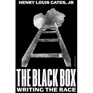 Gates Jr, Henry Louis The Black Box: Writing the Race Gates Jr, Henry Louis The Black Box: Writing the Race