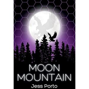 Porto, Jess Moon Mountain: 1 Porto, Jess Moon Mountain: 1