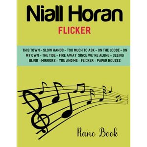 Pulce, Tocasha D Niall Horan Piano Book: Piano, Vocal, Guitar(Flicker) Pulce, Tocasha D Niall Horan Piano Book: Piano, Vocal, Guitar(Flicker)