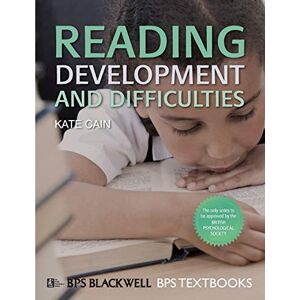 Cain, Kate Reading Development and Difficulties: An Introduction: 8 (BPS Textbooks in Psychology) Cain, Kate Reading Development and Difficulties: An Introduction: 8 (BPS Textbooks in Psychology)