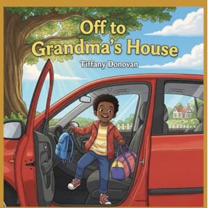 Donovan, Tiffany Off to Grandma’s House! Donovan, Tiffany Off to Grandma’s House!