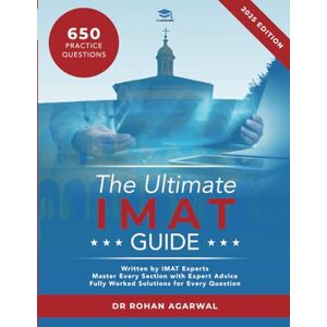 Ochakovski, Dr Alex The Ultimate IMAT Guide: 650 Practice Questions, Fully Worked Solutions, Time Saving Techniques, Score Boosting Strategies, 2019 Edition, UniAdmissions Ochakovski, Dr Alex The Ultimate IMAT Guide: 650 Practice Questions, Fully Worked Solutions, Time Saving Techniques, Score Boosting Strategies, 2019 Edition, UniAdmissions