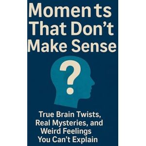 Meriam Moments That Don't Make Sense: 1 (Unspoken Moments) Meriam Moments That Don't Make Sense: 1 (Unspoken Moments)