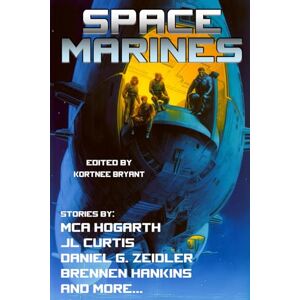 Hogarth, M.C.A. Space Marines (Raconteur Press Anthologies) Hogarth, M.C.A. Space Marines (Raconteur Press Anthologies)