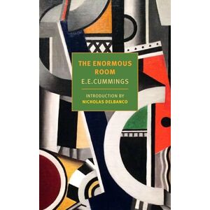 Cummings, E. E. The Enormous Room (The New York Review Books Classics) Cummings, E. E. The Enormous Room (The New York Review Books Classics)
