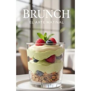 Culinaria, Biblioteca Brunch: El arte matinal Culinaria, Biblioteca Brunch: El arte matinal