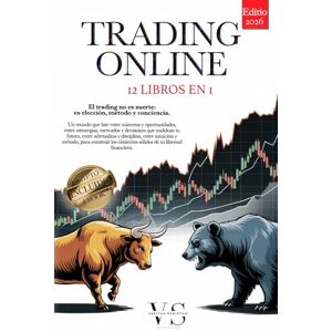 C. Langford, Benjamin TRADING ONLINE: 12 LIBROS EN 1 – TU LIBERTAD FINANCIERA: Estrategias, Análisis, Psicología y Gestión del Riesgo para operar con Método en Forex, Acciones, Oro, ETF e Índices. +BONUS eBook & Cripto C. Langford, Benjamin TRADING ONLINE: 12 LIBROS EN 1 – TU LIBERTAD FINANCIERA: Estrategias, Análisis, Psicología y Gestión del Riesgo para operar con Método en Forex, Acciones, Oro, ETF e Índices. +BONUS eBook & Cripto