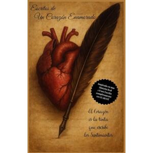 Acosta, Nani Escritos de Un Corazón Enamorado Acosta, Nani Escritos de Un Corazón Enamorado