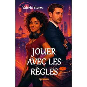 Storm, Valeria Jouer avec les Règles (Mes Meilleurs Romans D'Amour) Storm, Valeria Jouer avec les Règles (Mes Meilleurs Romans D'Amour)