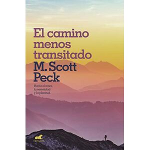 Scott El Camino Menos Transitado: Hacia Una Psicología del Amor / The Road Less Traveled: Hacia una nueva psicología del amor (Vergara) Scott El Camino Menos Transitado: Hacia Una Psicología del Amor / The Road Less Traveled: Hacia una nueva psicología del amor (Vergara)