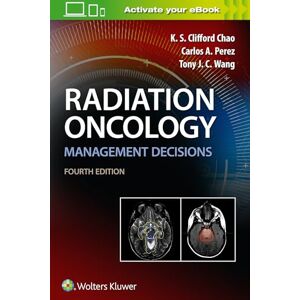 Chao MD, K.S. Clifford Radiation Oncology Management Decisions Chao MD, K.S. Clifford Radiation Oncology Management Decisions