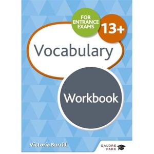 Burrill, Victoria Vocabulary for Common Entrance 13+ Workbook Burrill, Victoria Vocabulary for Common Entrance 13+ Workbook