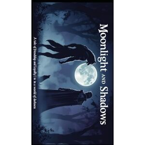 Morgan, Sandra k MOONLIGHT AND SHADOWS Morgan, Sandra k MOONLIGHT AND SHADOWS