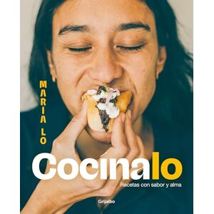 Gómez, María Lo Cocínalo. Recetas Con Sabor Y Alma / Cook It. Recipes with Lots of Flavor and Soul: Recetas Con Sabor Y Alma / Recipes With Lots of Flavor and Soul (Cocina casera) Gómez, María Lo Cocínalo. Recetas Con Sabor Y Alma / Cook It. Recipes with Lots of Flavor and Soul: Recetas Con Sabor Y Alma / Recipes With Lots of Flavor and Soul (Cocina casera)