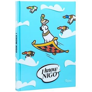 Nigo I Know Nigo I Know