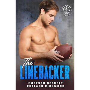 Beckett, Emerson The Linebacker : The Portland Protectors EHM Security Series Book 2: An MM Best Friends-to-Lovers Romance (Package Deal World) Beckett, Emerson The Linebacker : The Portland Protectors EHM Security Series Book 2: An MM Best Friends-to-Lovers Romance (Package Deal World)
