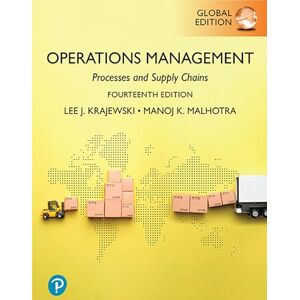 Lee Operations Management: Processes and Supply Chains, Global Edition Lee Operations Management: Processes and Supply Chains, Global Edition