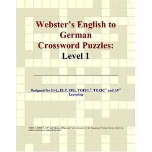 Parker, Philip M. Webster's English to German Crossword Puzzles: Level 1 Parker, Philip M. Webster's English to German Crossword Puzzles: Level 1