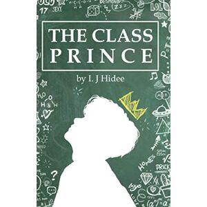 Hidee, I.J The Class Prince Hidee, I.J The Class Prince