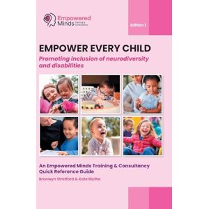 Stratford, Bronwyn N Empower Every Child: Promoting Inclusion of Neurodiversity and Disabilities Stratford, Bronwyn N Empower Every Child: Promoting Inclusion of Neurodiversity and Disabilities