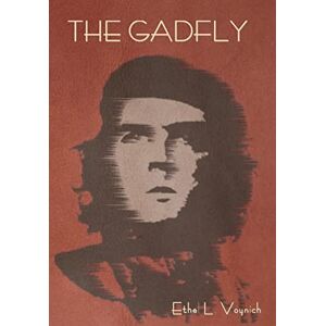Voynich, Ethel L The Gadfly Voynich, Ethel L The Gadfly