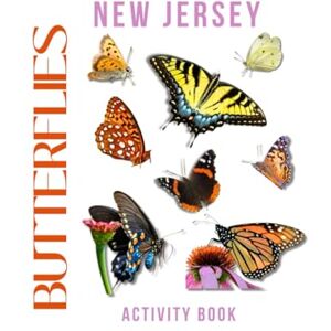 Doon, Ms Rey Butterflies of New Jersey: Activity Book: Discover New Jersey’s Colorful Butterfly World! (New Jersey Nature Explorer Series) Doon, Ms Rey Butterflies of New Jersey: Activity Book: Discover New Jersey’s Colorful Butterfly World! (New Jersey Nature Explorer Series)