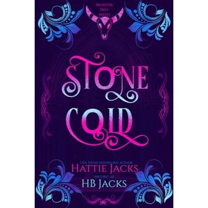 Jacks, HB Stone Cold: A Paranormal Gargoyle Romance (Monster Prey Mates) Jacks, HB Stone Cold: A Paranormal Gargoyle Romance (Monster Prey Mates)