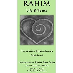 Rahim Life & Poems: Volume 3 (Introduction to Bhakti Poets Series) Rahim Life & Poems: Volume 3 (Introduction to Bhakti Poets Series)