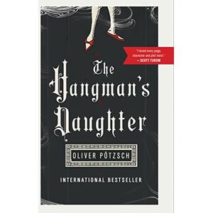 Potzsch, Oliver The Hangman's Daughter Potzsch, Oliver The Hangman's Daughter