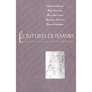 Caws, Mary Ann Écritures de Femmes: Nouvelles cartographies (Yale Language Series) Caws, Mary Ann Écritures de Femmes: Nouvelles cartographies (Yale Language Series)
