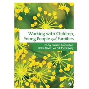 Graham Brotherton Working with Children, Young People and Families Graham Brotherton Working with Children, Young People and Families