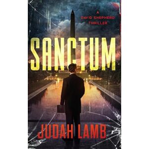 Lamb, Judah Sanctum: An action-packed Christian thriller. (David Shepherd Thrillers) Lamb, Judah Sanctum: An action-packed Christian thriller. (David Shepherd Thrillers)