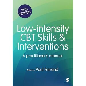 Low-intensity CBT Skills and Interventions: a practitioner's manual Low-intensity CBT Skills and Interventions: a practitioner's manual