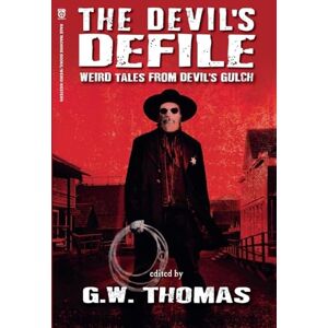 Thomas, G W The Devil's Defile Thomas, G W The Devil's Defile