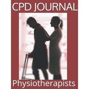 Publication, Newbee CPD JOURNAL: for Physiotherapist (Continuous professional development journal for physiotherapists) Publication, Newbee CPD JOURNAL: for Physiotherapist (Continuous professional development journal for physiotherapists)