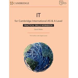 Waller, David Cambridge International AS & A Level IT Practical Skills Workbook with Digital Access (2 Years) Waller, David Cambridge International AS & A Level IT Practical Skills Workbook with Digital Access (2 Years)