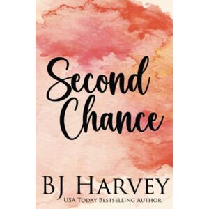 Harvey, BJ Second Chance: Discreet Edition (Chances Series: Discreet Editions) Harvey, BJ Second Chance: Discreet Edition (Chances Series: Discreet Editions)