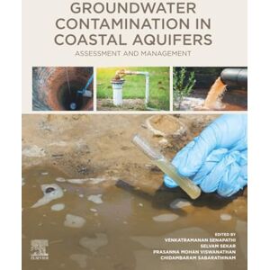Groundwater Contamination in Coastal Aquifers: Assessment and Management Groundwater Contamination in Coastal Aquifers: Assessment and Management