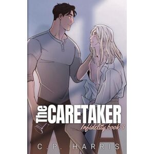 Harris, C.P. The Caretaker (Special Edition) Harris, C.P. The Caretaker (Special Edition)