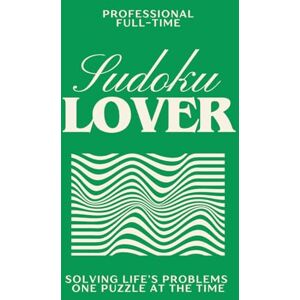 Ease, Rebecca Sudoku Lover: 300 Hard Large Print Sudoku Puzzles For Adults (Beauty & Brains Stylish Sudoku Series) Ease, Rebecca Sudoku Lover: 300 Hard Large Print Sudoku Puzzles For Adults (Beauty & Brains Stylish Sudoku Series)