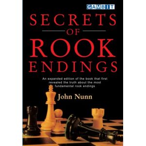 Nunn, John Secrets of Rook Endings (Secrets of Chess Endings) Nunn, John Secrets of Rook Endings (Secrets of Chess Endings)