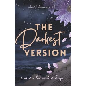 Blakely, Eve The Darkest Version: Special Edition (Cliff Haven: Special Editions) Blakely, Eve The Darkest Version: Special Edition (Cliff Haven: Special Editions)