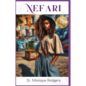 Rodgers, Dr. Monique Nefari Rodgers, Dr. Monique Nefari