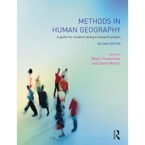 Flowerdew, Robin Methods in Human Geography: A guide for students doing a research project Flowerdew, Robin Methods in Human Geography: A guide for students doing a research project
